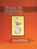 The Art of Engraving- James B. Meek