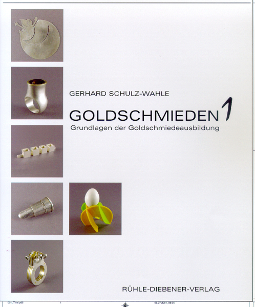 Goldschmieden 1 - Grundlagen der Goldschmieds