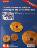 Technisch-wissenschaftliche Grundlagen des Goldschmiedens - Teil 2